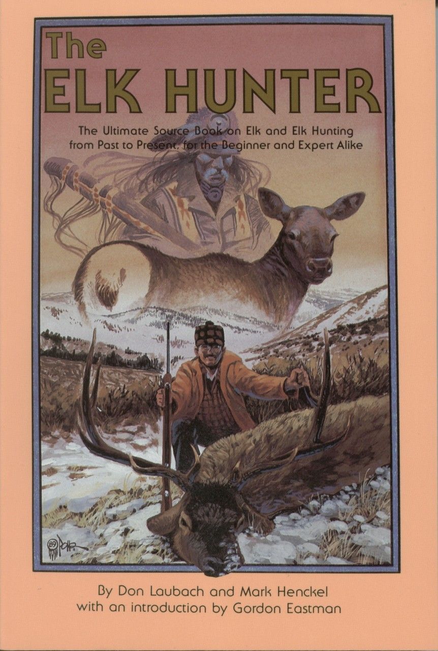 Elk Hunter Book